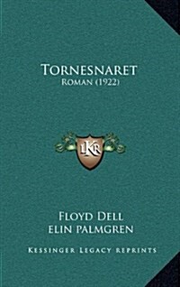 Tornesnaret: Roman (1922) (Hardcover)