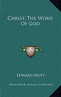 Christ, the Word of God (Hardcover)