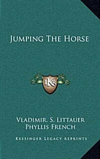 Jumping the Horse (Hardcover)