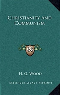 Christianity and Communism (Hardcover)