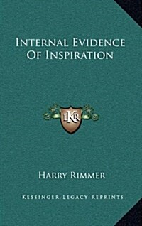 Internal Evidence of Inspiration (Hardcover)