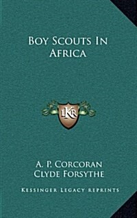 Boy Scouts in Africa (Hardcover)