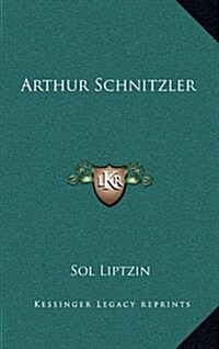 Arthur Schnitzler (Hardcover)