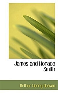 James and Horace Smith (Hardcover)