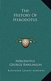 The History of Herodotus (Hardcover)