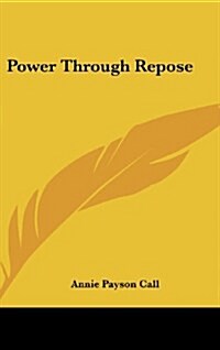 Power Through Repose (Hardcover)