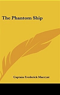 The Phantom Ship (Hardcover)