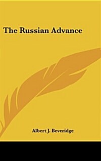 The Russian Advance (Hardcover)
