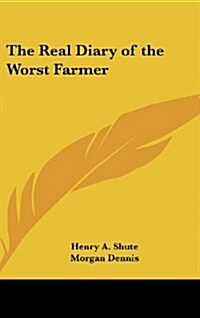 The Real Diary of the Worst Farmer (Hardcover)