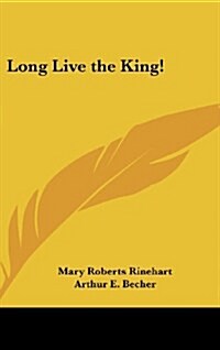 Long Live the King! (Hardcover)