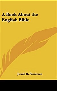 A Book about the English Bible (Hardcover)