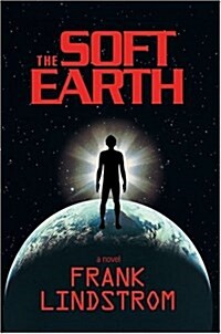 The Soft Earth (Hardcover)