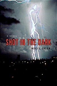 Shot in the Dark (Hardcover)