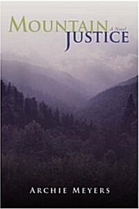 Mountain Justice (Hardcover)
