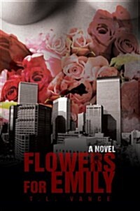 Flowers for Emily (Hardcover)