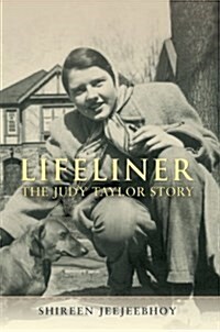 Lifeliner: The Judy Taylor Story (Hardcover)