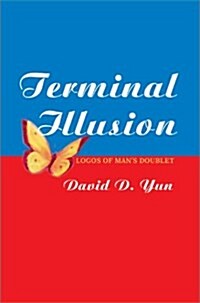 Terminal Illusion: Logos of Man S Doublet (Hardcover)