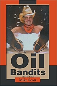 Oil Bandits (Hardcover)