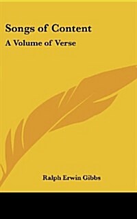 Songs of Content: A Volume of Verse (Hardcover)