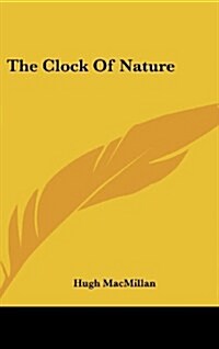 The Clock of Nature (Hardcover)