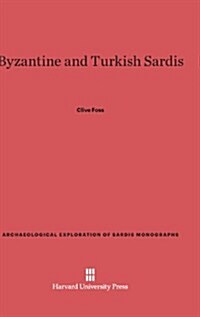 Byzantine and Turkish Sardis (Hardcover)