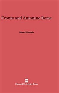 Fronto and Antonine Rome (Hardcover)