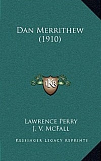 Dan Merrithew (1910) (Hardcover)