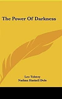 The Power of Darkness (Hardcover)