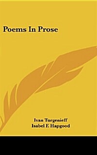 Poems in Prose (Hardcover)