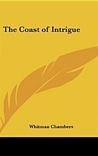 The Coast of Intrigue (Hardcover)