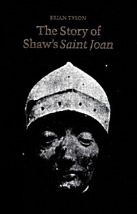 The Story of Shaws Saint Joan (Hardcover)