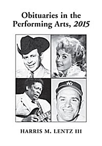 Obituaries in the Performing Arts (Paperback, 2015)