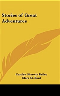 Stories of Great Adventures (Hardcover)