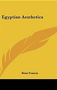 Egyptian Aesthetics (Hardcover)