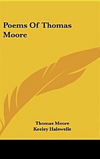 Poems of Thomas Moore (Hardcover)
