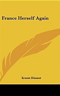 France Herself Again (Hardcover)