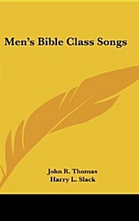 Mens Bible Class Songs (Hardcover)