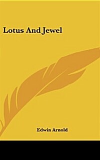 Lotus and Jewel (Hardcover)