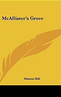 McAllisters Grove (Hardcover)