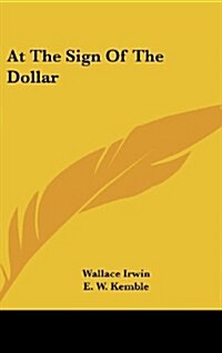 At the Sign of the Dollar (Hardcover)