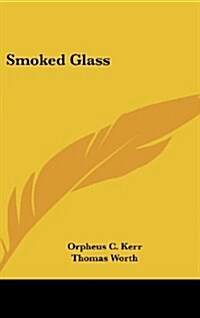 Smoked Glass (Hardcover)