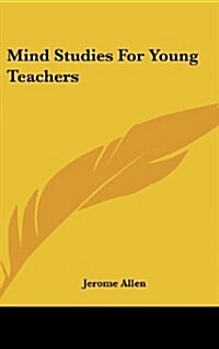 Mind Studies for Young Teachers (Hardcover)