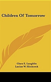 Children of Tomorrow (Hardcover)