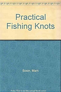 Practical Fishing Knots (Paperback)