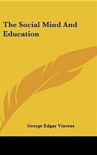 The Social Mind and Education (Hardcover)