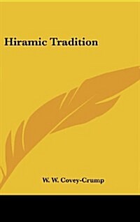Hiramic Tradition (Hardcover)