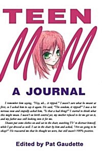 Teen Mom: A Journal (Hardcover)