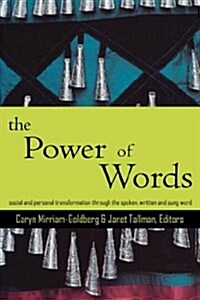 The Power of Words: A Transformative Language Arts Reader (Hardcover)