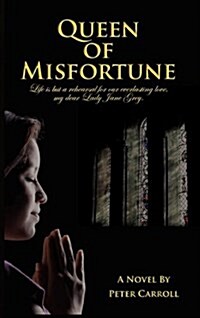 Queen of Misfortune (Hardcover)