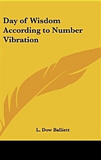 Day of Wisdom According to Number Vibration (Hardcover)